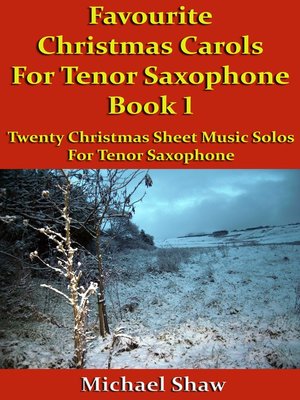 cover image of Favourite Christmas Carols For Tenor Saxophone Book 1